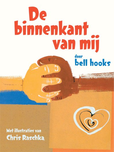 Kaft van De binnenkant van mij, bell hooks & Chris Raschka